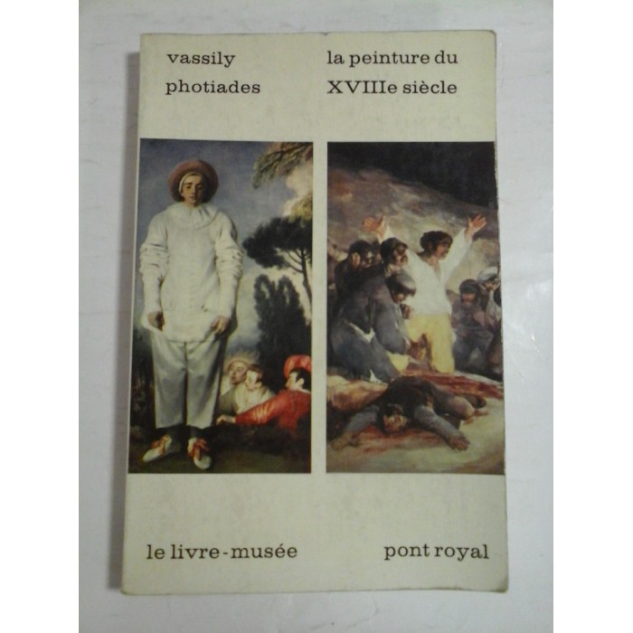 LA PEINTURE DU XVIII - e siecle - Vassily Photiades LA PEINTURE DU XVIII - e siecle - Vassily Photiades